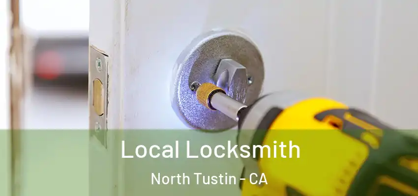  Local Locksmith North Tustin - CA